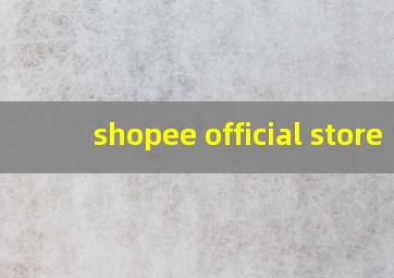 shopee official store